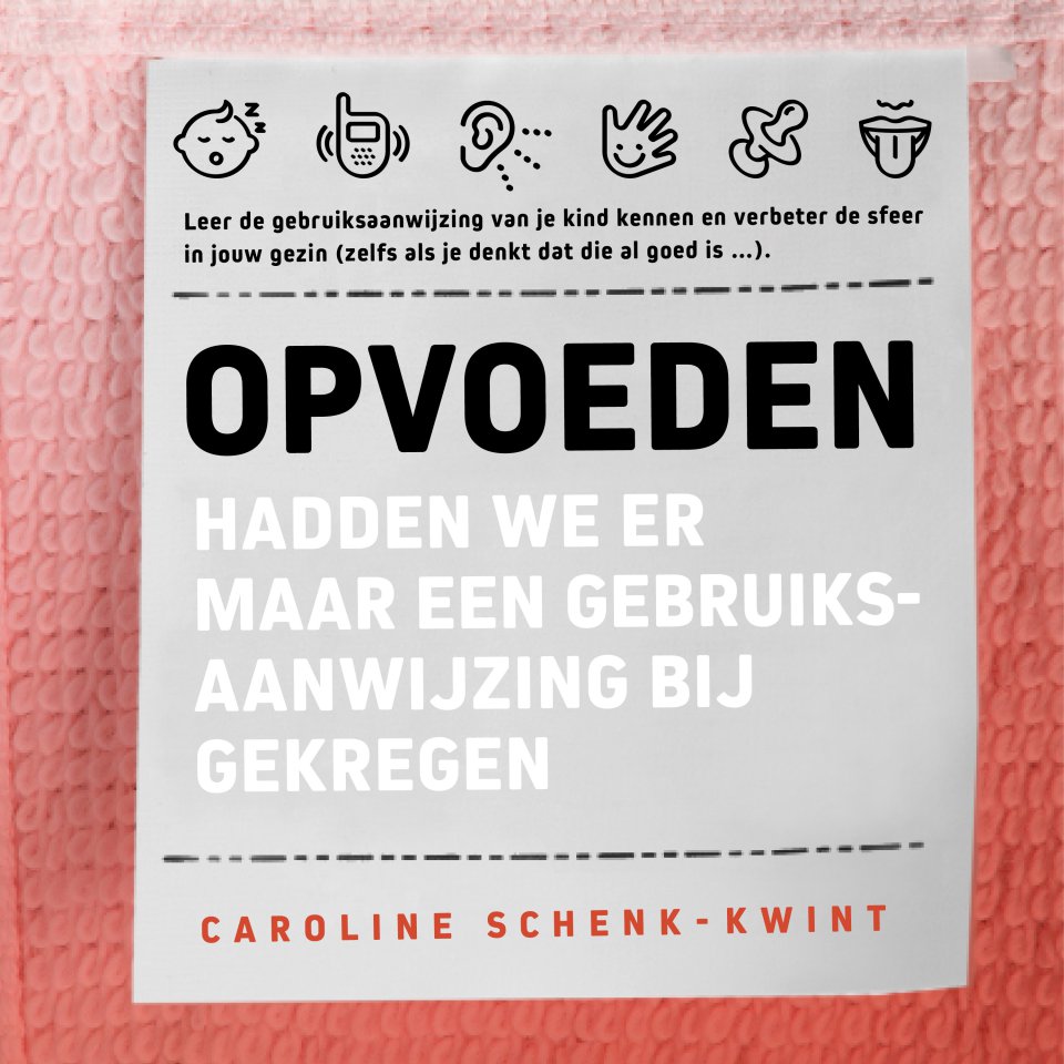 Omslagfoto van Opvoeden: Hadden we maar een gebruiksaanwijzing