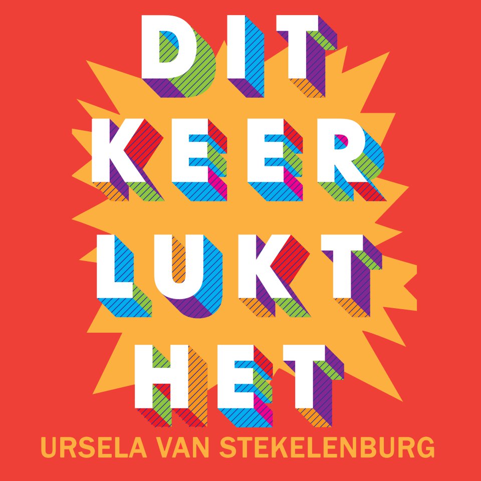 Omslagfoto van Dit keer lukt het! Neem het heft in eigen handen.
