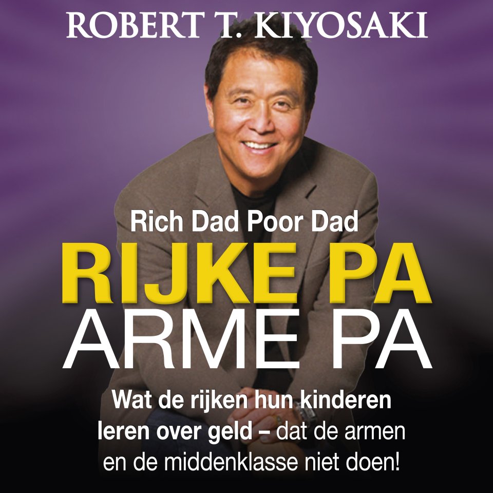 Omslagfoto van Rijke Pa Arme Pa over financiële vrijheid